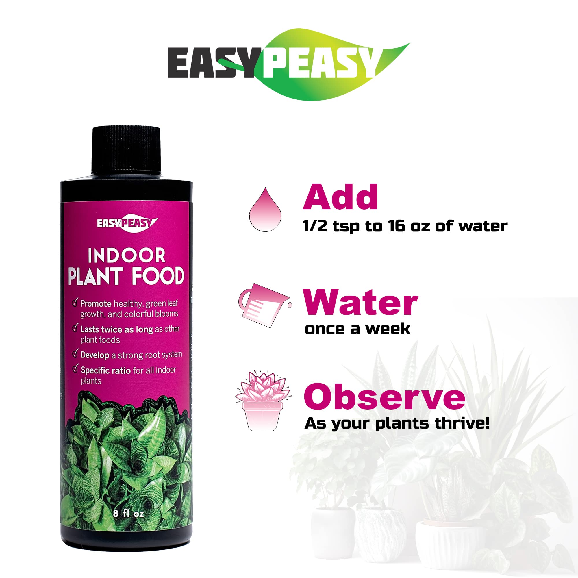 Liquid Indoor Plant Food, All-Purpose Indoor Plant Fertilizer, Liquid Plant Food, Easy Peasy Plants House Plant Fertilizers 4-3-4 Plant Nutrients, House Plant Food | Lasts Same as 8 oz Bottle